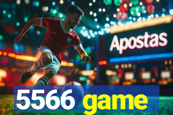 5566 game